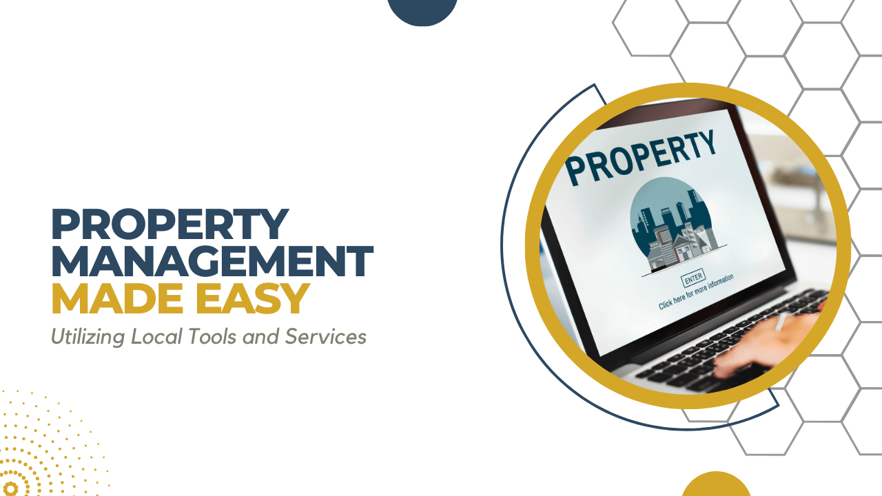 Richmond Property Management Made Easy: Utilizing Local Tools and Services